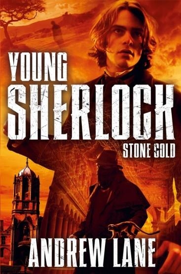 YOUNG SHERLOCK HOLMES: STONE GOLD | 9781447228011 | ANDREW LANE