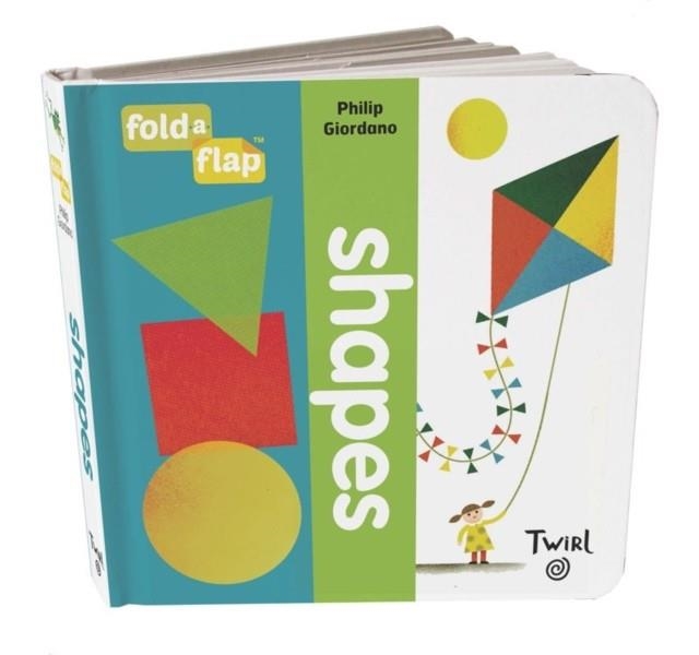 FOLD-A-FLAP: SHAPES | 9782745981738 | ILLUSTRATED BY PHILIP GIORDANO