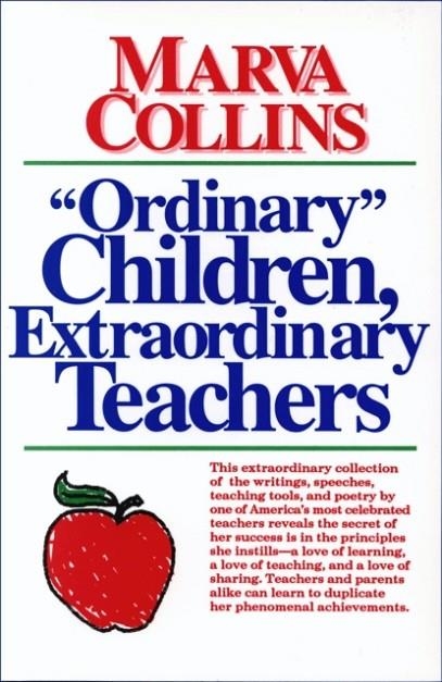 ORDINARY CHILDREN, EXTRAORDINARY TEACHERS | 9781878901415 | MARVA COLLINS