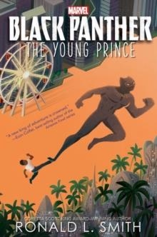 BLACK PANTHER THE YOUNG PRINCE  | 9781484787649 | RONALD L. SMITH