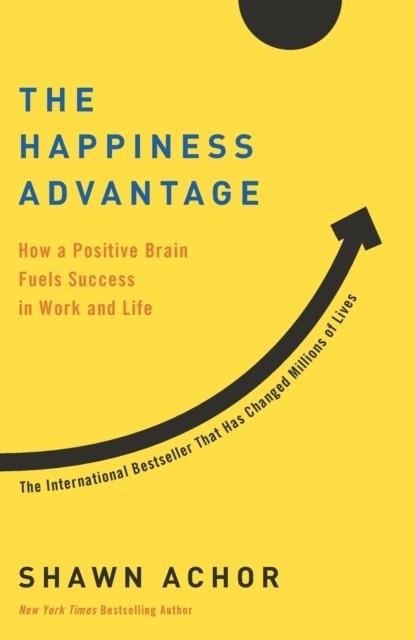 THE HAPPINESS ADVANTAGE | 9780307591555 | SHAWN ACHOR