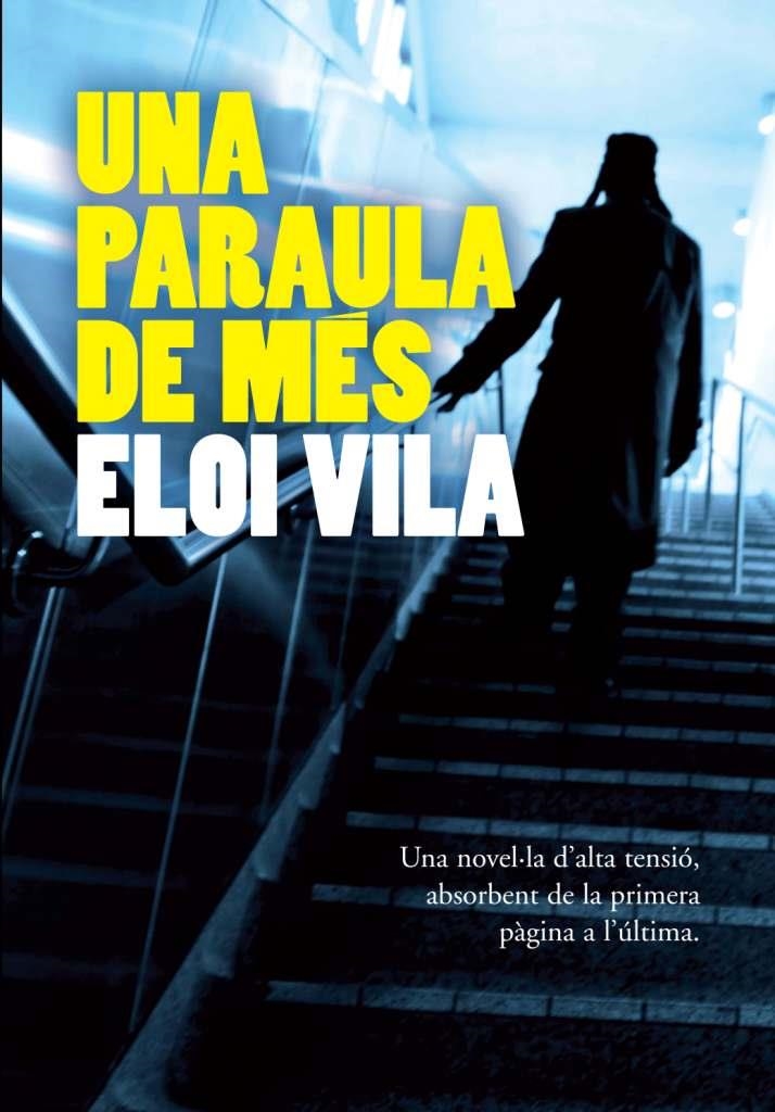 UNA PARAULA DE MES | 9788493786823 | Vila Escarrè, Eloi