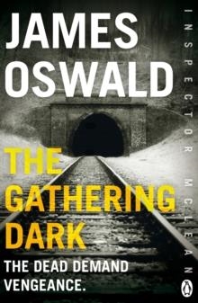 THE GATHERING DARK | 9781405925310 | JAMES OSWALD