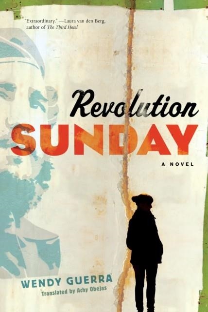 REVOLUTION SUNDAY | 9781612196619 | WENDY GUERRA