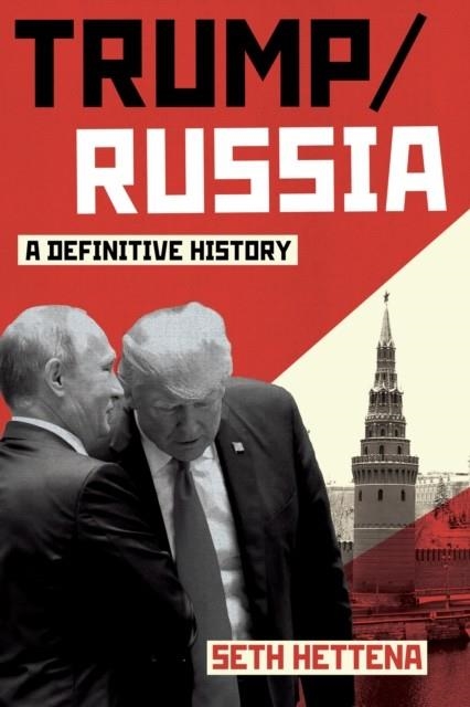 TRUMP - RUSSIA | 9781612197395 | SETH HETTENA