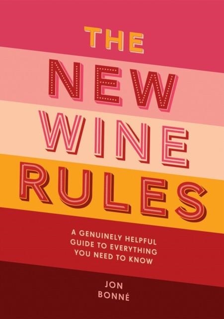 THE NEW WINE RULES | 9781787131859 | JON BONNE