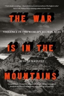 THE WAR IS IN THE MOUNTAINS | 9780715652718 | JUDITH MATLOFF