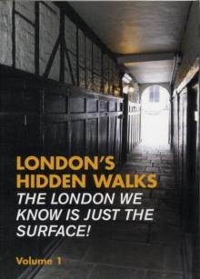 LONDON'S HIDDEN WALKS: VOLUME 1 | 9781902910451 | STEPHEN MILLAR