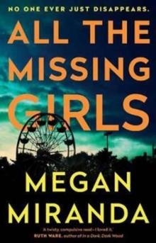 ALL THE MISSING GIRLS | 9781786490834 | MEGAN MIRANDA