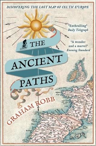 THE ANCIENT PATHS | 9780330531511 | GRAHAM ROBB