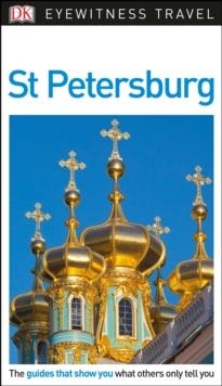 ST PETERSBURG DK EYEWITNESS TRAVEL GUIDE | 9780241310489