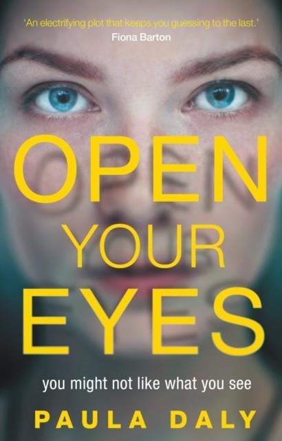 OPEN YOUR EYES | 9780552174237 | PAULA DALY