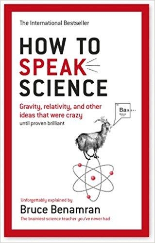 HOW TO SPEAK SCIENCE | 9780753548806 | BRUCE BENAMRAN