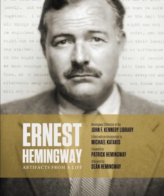 ERNEST HEMINGWAY: ARTIFACTS FROM A LIFE | 9781471172151 | MICHAEL KATAKIS