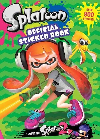 NINTENDO SPLATOON OFFICIAL STICKER BOOK | 9781524772635 | STEVE FOXE