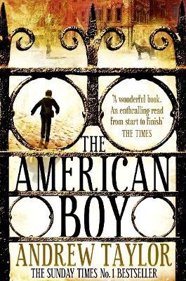 AMERICAN BOY, THE | 9780007109609 | ANDREW TAYLOR