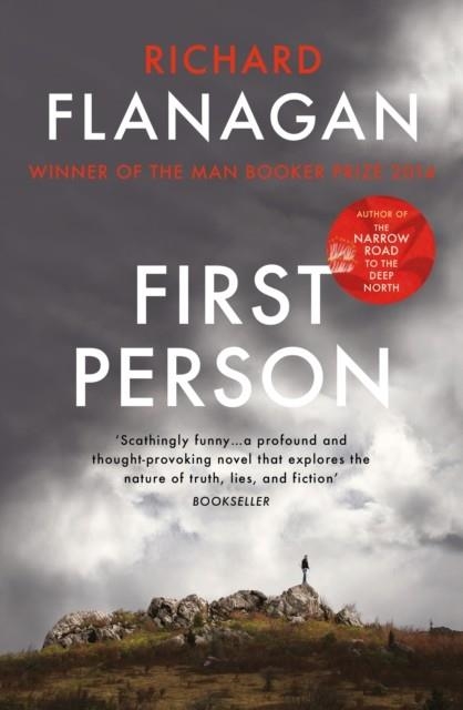 FIRST PERSON | 9781784707477 | RICHARD FLANAGAN