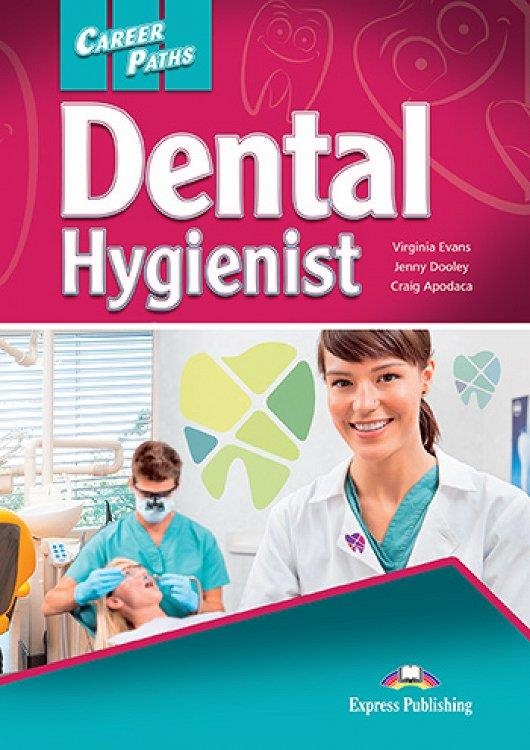 DENTAL HYGIENIST S’S BOOK | 9781471562556 | EXPRESS PUBLISHING (OBRA COLECTIVA)