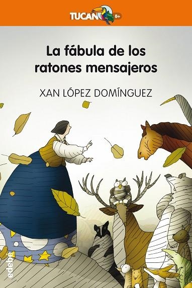 LA FÁBULA DE LOS RATONES MENSAJEROS | 9788468329666 | López Domínguez, Xán
