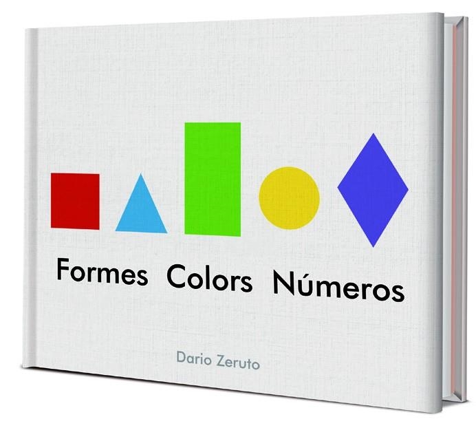 FORMES COLORS NÚMEROS | 9788468334752 | Zeruto, Darío