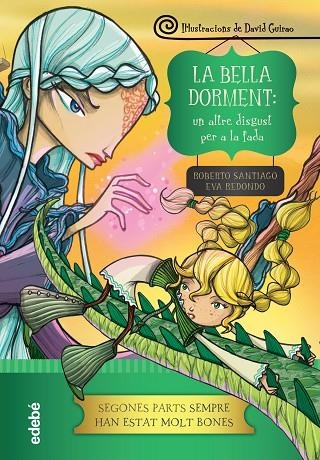 LA BELLA DORMENT: UN ALTRE DISGUST PER A LA FADA | 9788468327990 | Redondo Llorente, Eva;García Santiago, Roberto