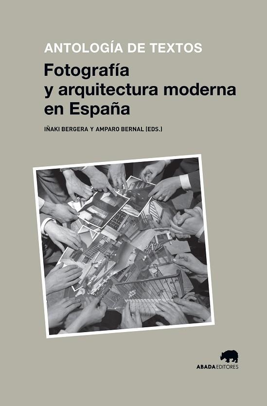 Fotografía y arquitectura moderna en España | 9788416160662 | Varios Autores