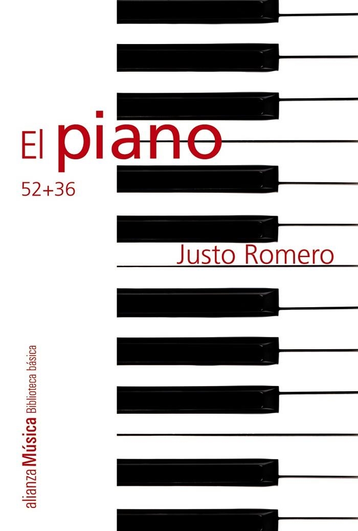 El piano: 52 + 36 | 9788420693378 | Romero, Justo