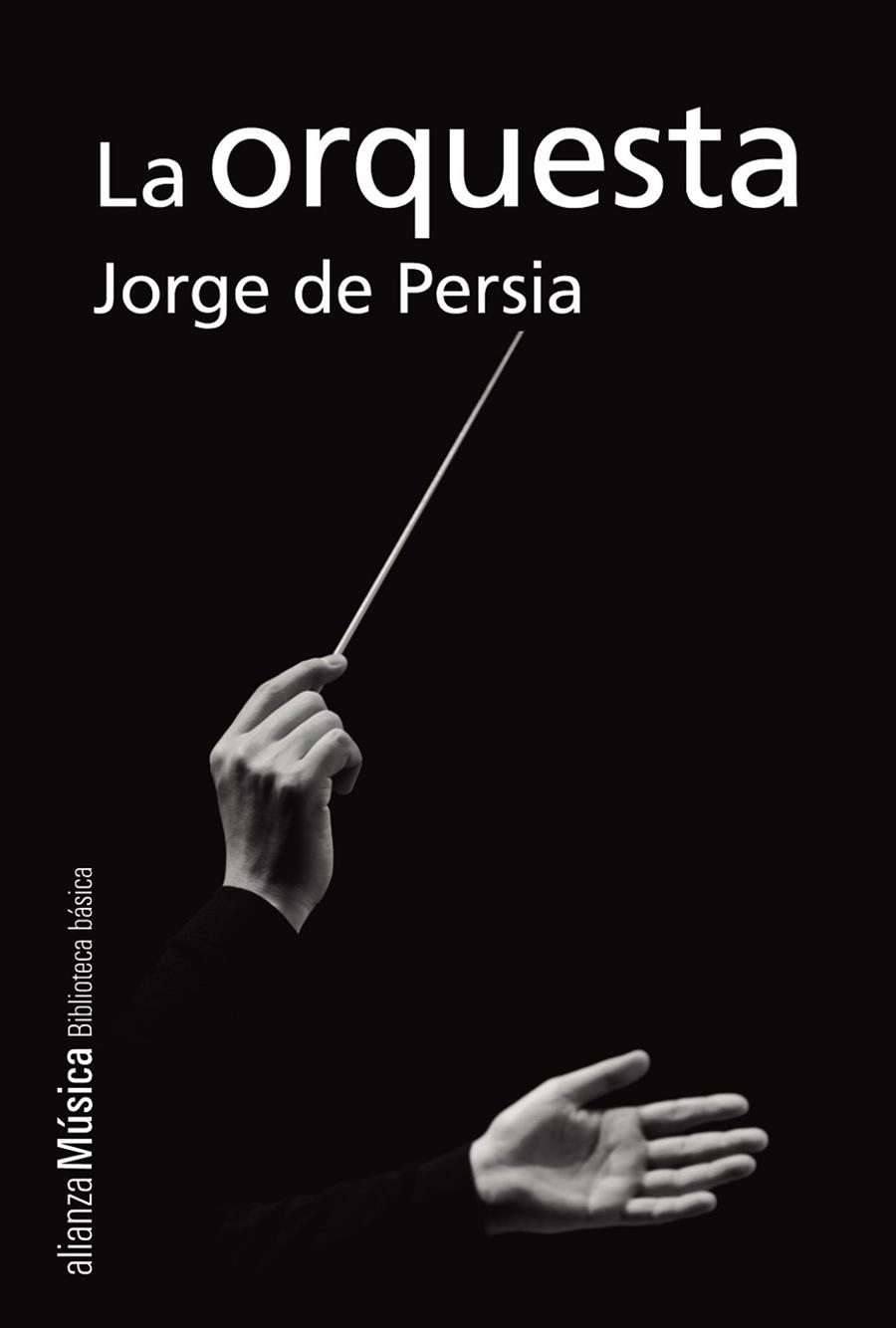 La orquesta | 9788491810193 | Persia, Jorge de