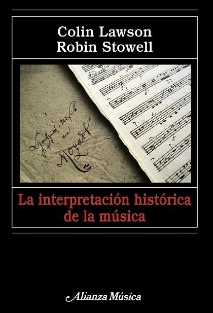 La interpretación histórica de la música | 9788420682075 | Lawson, Colin;Stowell, Robin