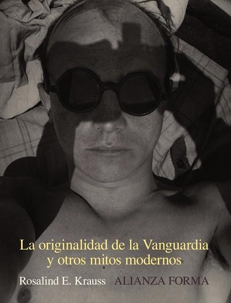 La originalidad de la Vanguardia y otros mitos modernos | 9788491041344 | Krauss, Rosalind