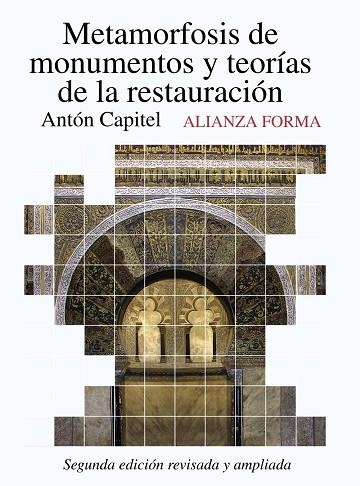 Metamorfosis de monumentos y teorías de la restauración | 9788420653600 | Capitel, Antón