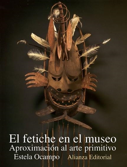 El fetiche en el museo | 9788420652634 | Ocampo, Estela