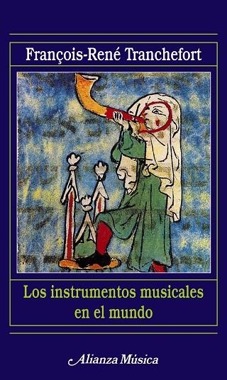 Los instrumentos musicales en el mundo | 9788420685205 | Tranchefort, François-René