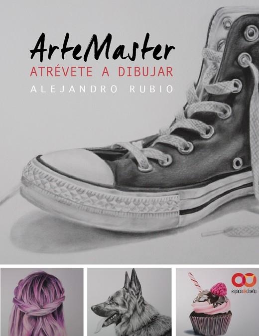 ArteMaster. Atrévete a dibujar | 9788441538856 | Rubio, Alejandro