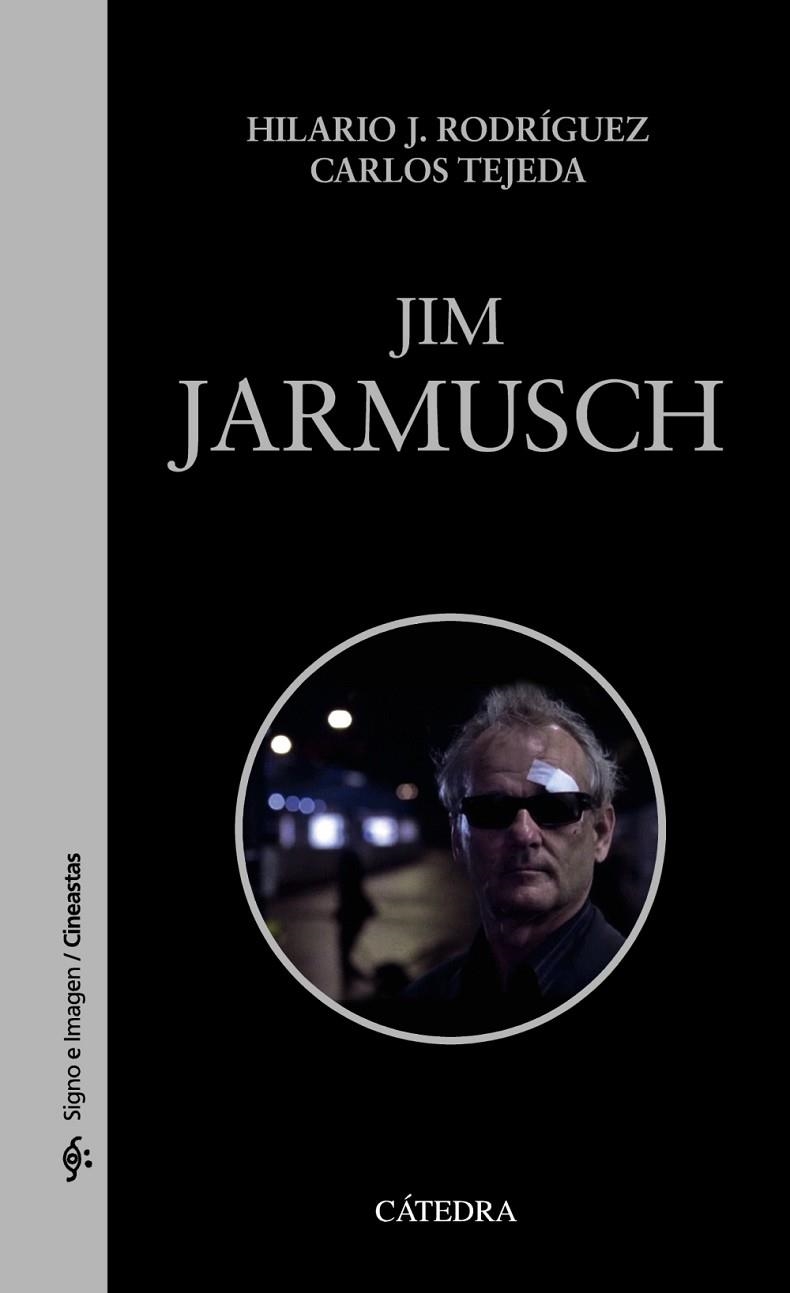 Jim Jarmusch | 9788437633152 | RODRÍGUEZ, HILARIO J.;TEJEDA, CARLOS