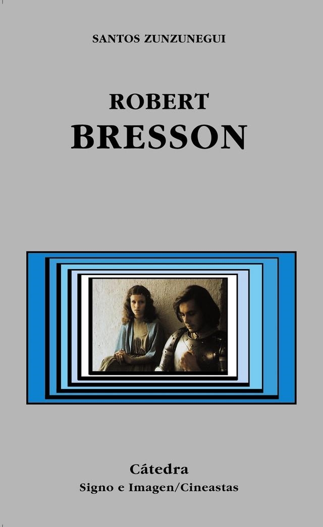 Robert Bresson | 9788437618944 | SANTOS ZUNZUNEGUI