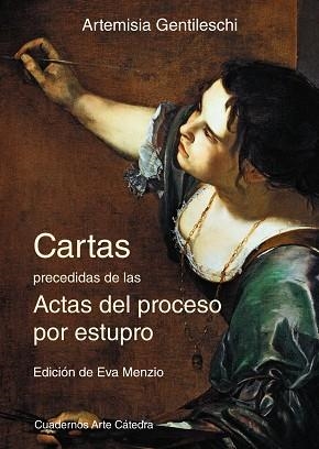 Cartas precedidas de las actas del proceso por estupro | 9788437635286 | ARTEMISIA GENTILESCHI