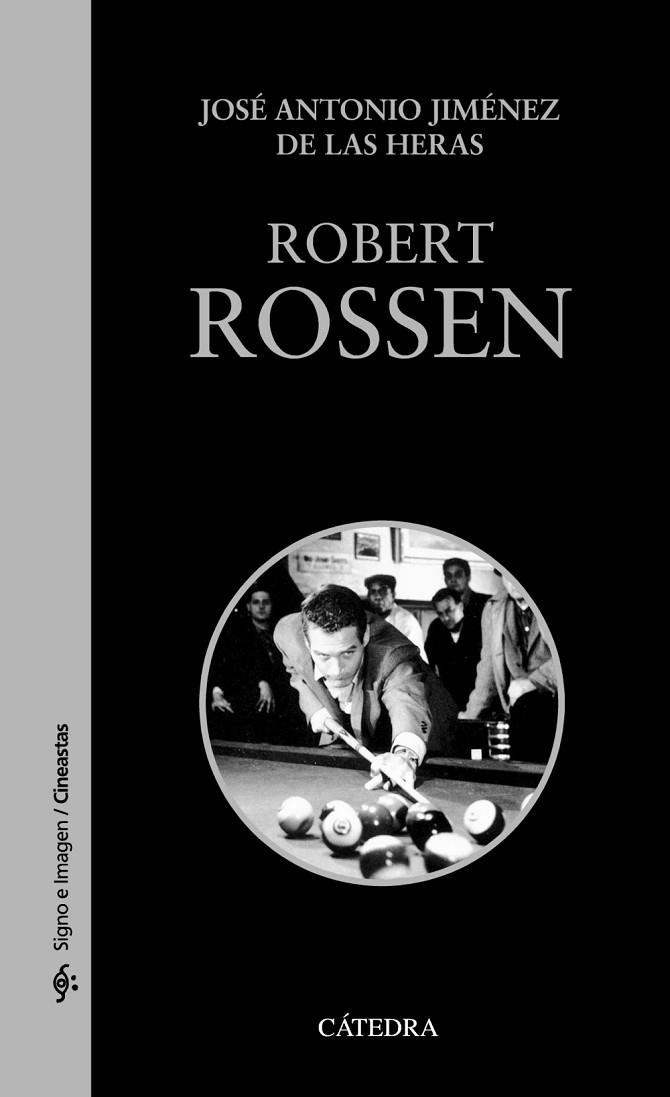 Robert Rossen | 9788437633275 | JOSÉ ANTONIO JIMÉNEZ DE LAS HERAS