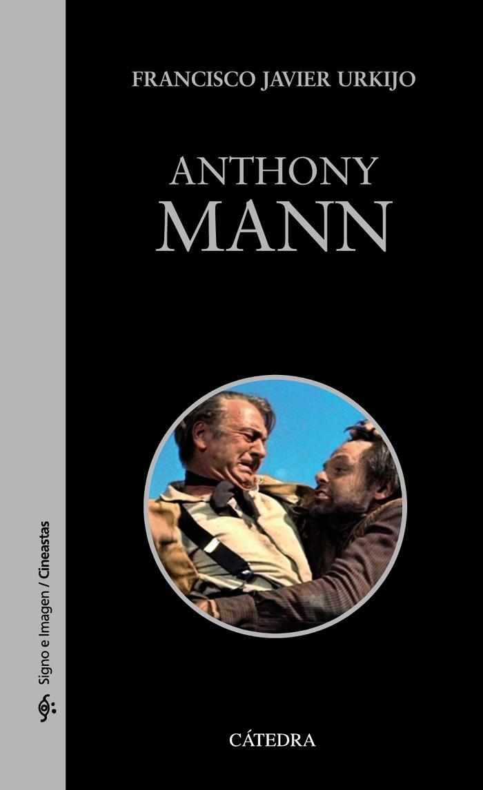 Anthony Mann | 9788437634067 | FRANCISCO JAVIER URKIJO