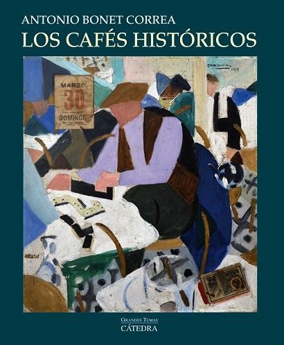 Los cafés históricos | 9788437633411 | ANTONIO BONET CORREA