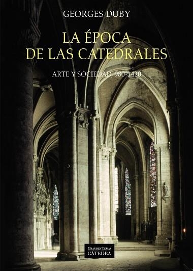 La época de las catedrales | 9788437635699 | GEORGES DUBY