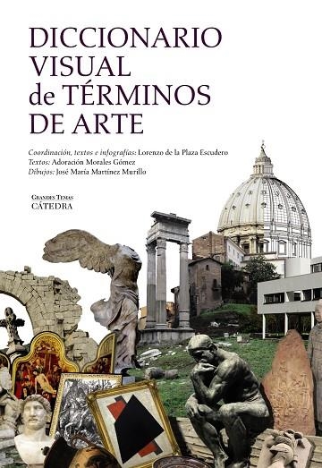 Diccionario visual de términos de arte | 9788437634418 | PLAZA ESCUDERO, LORENZO DE LA;MARTÍNEZ MURILLO, JOSÉ MARÍA;MORALES GÓMEZ, ADORACIÓN