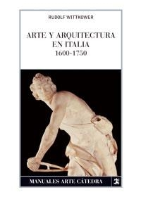 Arte y arquitectura en Italia, 1600-1750 | 9788437624099 | RUDOLF WITTKOWER