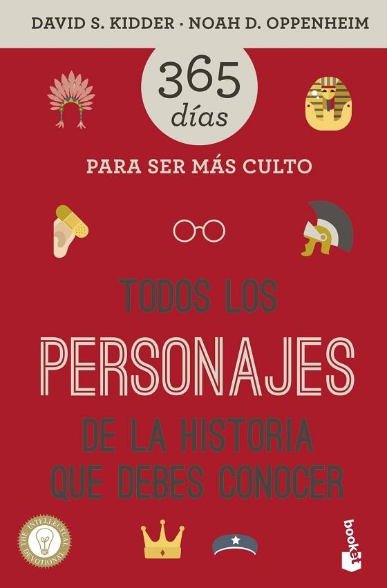 Todos los personajes de la historia que debes conocer. 365 días para ser más cul | 9788427042506 | Kidder, David S.;Oppenheim, Noah D.