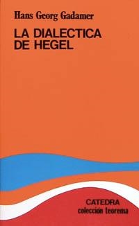 La dialéctica de Hegel | 9788437602165 | HANS GEORGE GADAMER