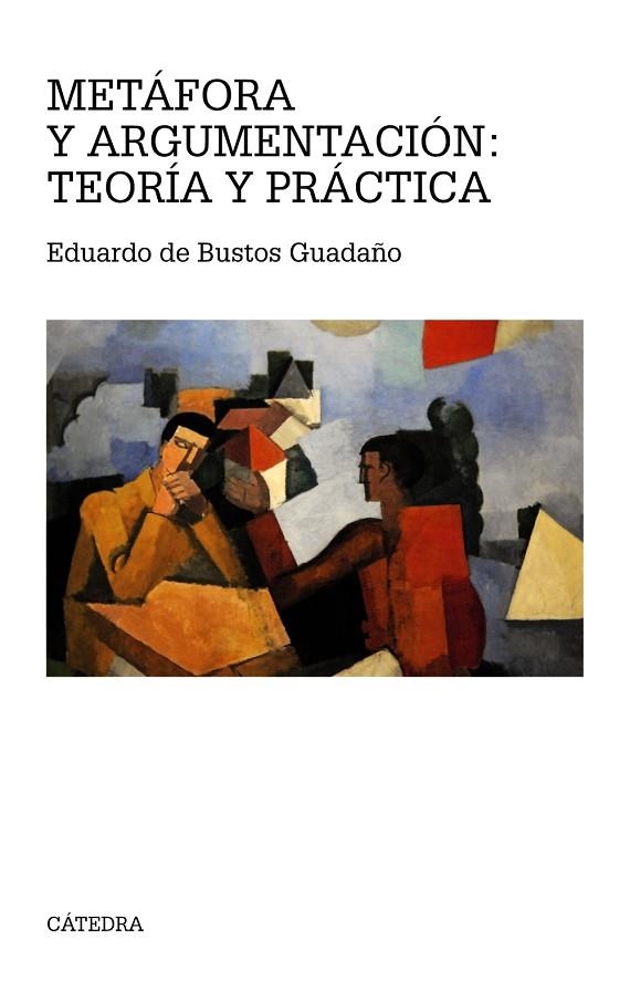 Metáfora y argumentación: teoría y práctica | 9788437632391 | EDUARDO DE BUSTOS GUADAÑO