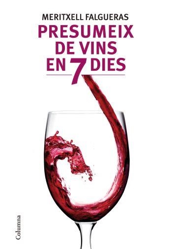 Presumeix de vins | 9788466412995 | Falgueras Febrer, Meritxell