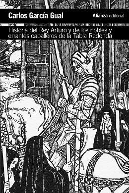 Historia del rey Arturo y de los nobles y errantes caballeros de la Tabla Redonda | 9788491811428 | García Gual, Carlos