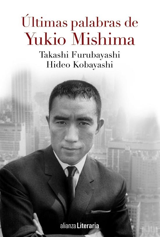 Últimas palabras | 9788491041597 | Mishima, Yukio;Kobayashi, Hideo;Furubayashi, Takashi