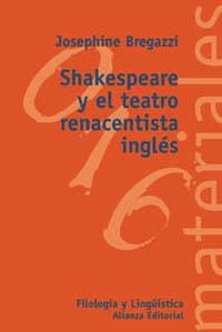 Shakespeare y el teatro renacentista inglés | 9788420657349 | Bregazzi, Josephine